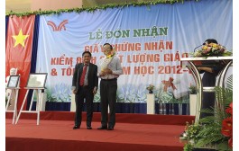 CÔNG NHẬN KIỂM ĐỊNH CHẤT LƯỢNG GIÁO DỤC NĂM HỌC 2012 - 2013