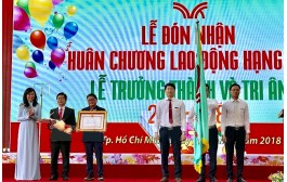 LỄ ĐÓN NHẬN HUÂN CHƯƠNG LAO ĐỘNG HẠNG NHÌ - LỄ TRƯỞNG THÀNH VÀ TRI ÂN 2017 - 2018