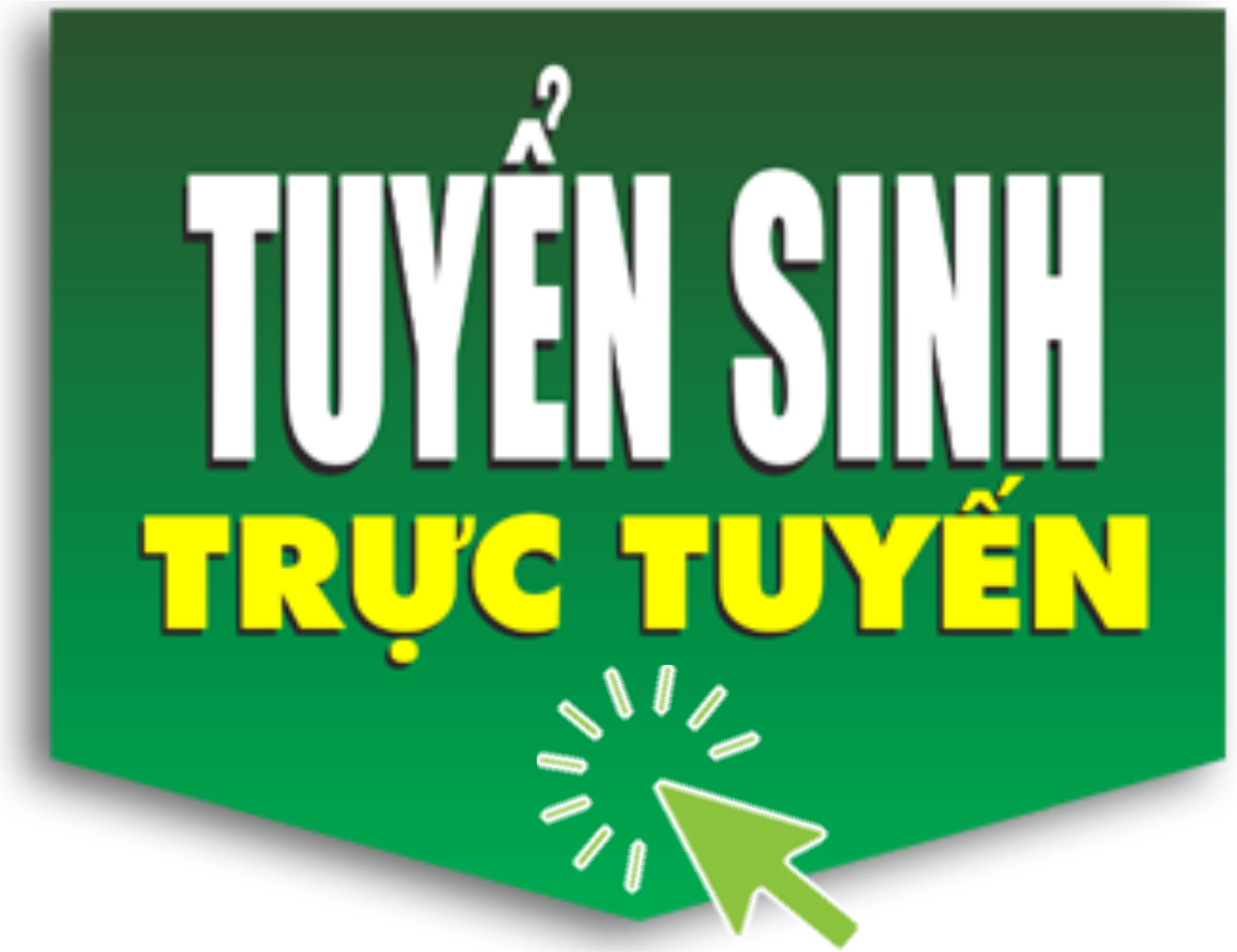 ĐĂNG KÝ TUYỂN SINH NĂM HỌC 2026 - 2027