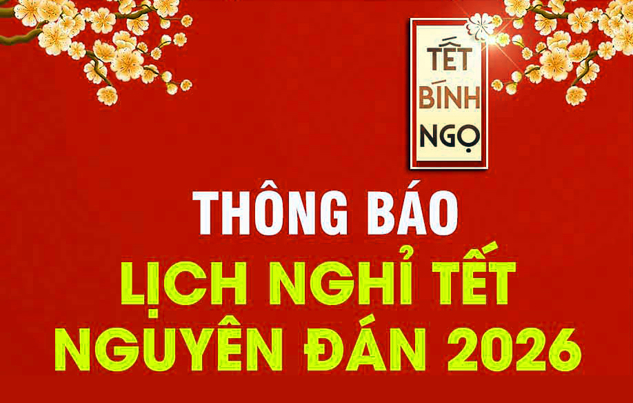 THÔNG BÁO Lịch nghỉ Tết Nguyên đán 2026